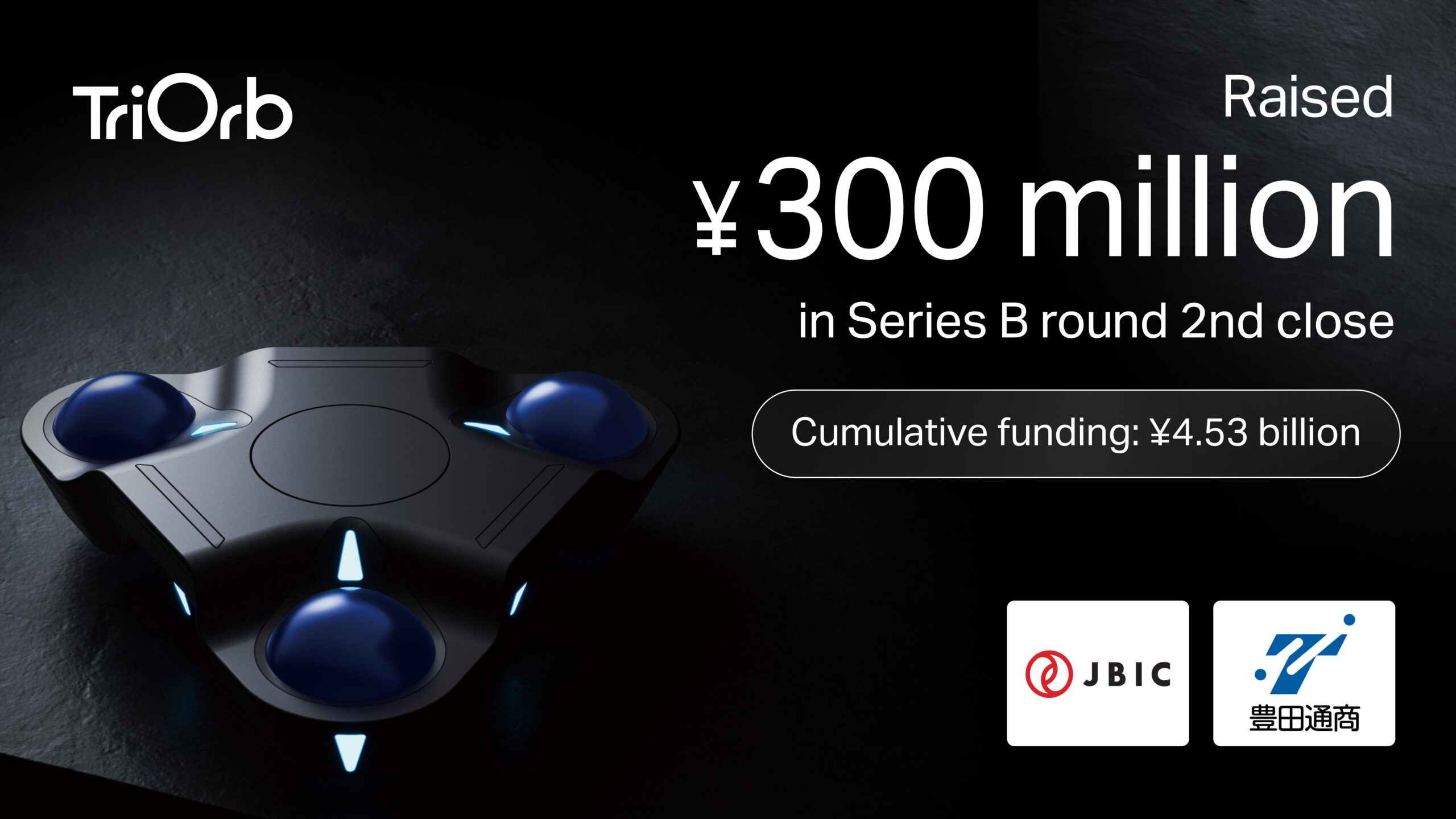 TriOrb Completes Series B Second Close, Raising an Additional JPY 300 Million; Cumulative Funding Reaches JPY 4.53 Billion